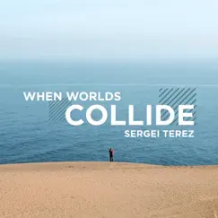When Worlds Collide Song Lyrics
