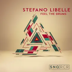 Feel the Drums - Single by Stefano Libelle album reviews, ratings, credits