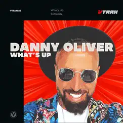 What's Up - EP by Danny Oliver album reviews, ratings, credits