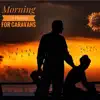 Morning (feat. Neil Scott & Graham Beck) - Single album lyrics, reviews, download