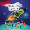 Hol'on Wait - Single album lyrics, reviews, download