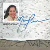 Hideaway album lyrics, reviews, download