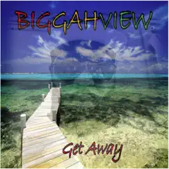 Get Away - Single by Biggahview album reviews, ratings, credits
