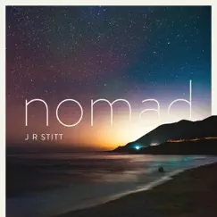 Nomad - EP by J R Stitt album reviews, ratings, credits