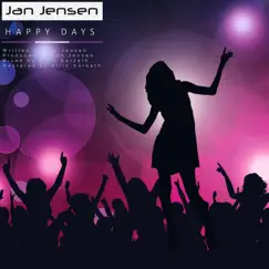 Happy Days - Single by Jan Jensen album reviews, ratings, credits