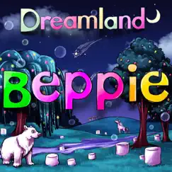 Dreamland - Single by Beppie album reviews, ratings, credits