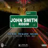 John Smith Riddim album lyrics, reviews, download