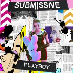 Playboy - Single by Submissive album reviews, ratings, credits
