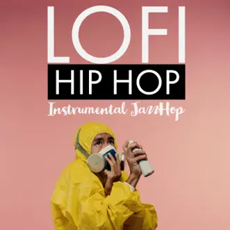 Lofi Hip-Hop Instrumental JazzHop - Single by Lofi Hip-Hop Beats album download