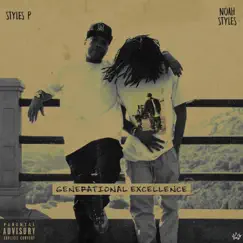 Generational Excellence - EP by Styles P & Noah Styles album reviews, ratings, credits