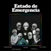 Estado de Emergencia - Single album lyrics, reviews, download