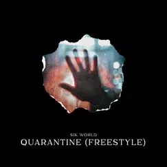 Quarantine (Freestyle) Song Lyrics
