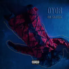 On sature - Single by Dyor album reviews, ratings, credits