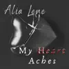 My Heart Aches - Single album lyrics, reviews, download