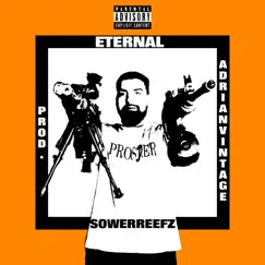 Eternal (feat. Adrian Vintage) - Single by Sowereefz album reviews, ratings, credits