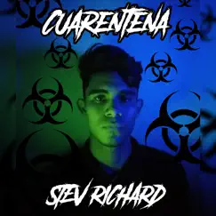 Cuarentena - Single by Stev Richard album reviews, ratings, credits