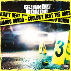Couldn't Beat the Odds - Single by Quando Rondo album reviews, ratings, credits