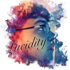 Lucidity - Single by Ma5terMind25 album reviews, ratings, credits