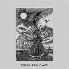 Kicking Wolf - Single by Tsuruda album reviews, ratings, credits