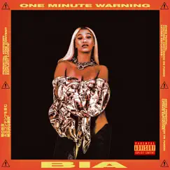 One Minute Warning - Single by BIA album reviews, ratings, credits