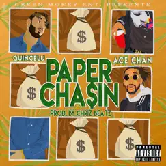 Paper Chasin (feat. QuinceLu) - Single by Ace Chan album reviews, ratings, credits