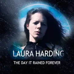 The Day It Rained Forever - Single by Laura Harding album reviews, ratings, credits