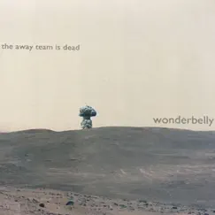 The Away Team Is Dead by Wonderbelly album reviews, ratings, credits