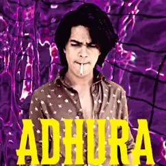 Adhura - Single by Junaid Asif album reviews, ratings, credits