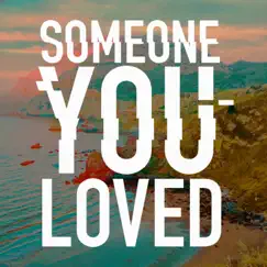 Someone You Loved - Single by Iker Plan album reviews, ratings, credits