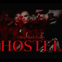 Hostel - Single by ΙΖΩ, Ultra Black Funk & FX album reviews, ratings, credits
