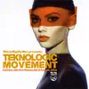 Teknologic Movement (Techno, Electro House, Tech House, Edn) album lyrics, reviews, download