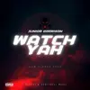 Watch Yah - Single album lyrics, reviews, download