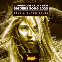 Diggers Song 2020 - Single by Commercial Club Crew album reviews, ratings, credits