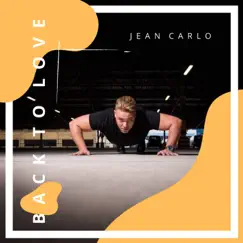 Back to Love - Single by Jean Carlo album reviews, ratings, credits