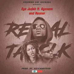 Real Talk (feat. Ayesem & Renner) Song Lyrics