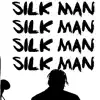 Silk Man Anthem - Single album lyrics, reviews, download