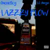 Lazzzy Flow - Single album lyrics, reviews, download