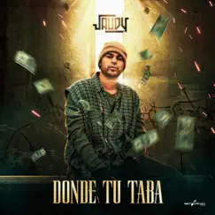 Donde Tu Taba - Single by Jaudy album reviews, ratings, credits