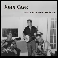 Appalachian Mountain Revue by John Cave album reviews, ratings, credits