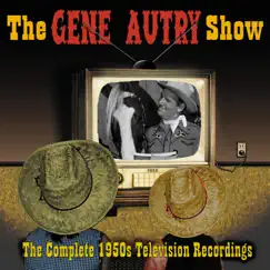 The Gene Autry Show: The Complete 1950's Television Recordings by Gene Autry album reviews, ratings, credits