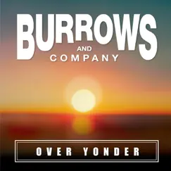 Over Yonder - Single by Burrows and Company album reviews, ratings, credits