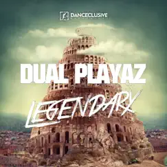 Legendary (Remixes) by Dual Playaz album reviews, ratings, credits