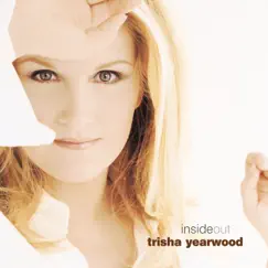 Inside Out by Trisha Yearwood album reviews, ratings, credits
