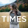 Times - Single album lyrics, reviews, download