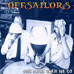 One More Then We Go by The Offsailors album reviews, ratings, credits