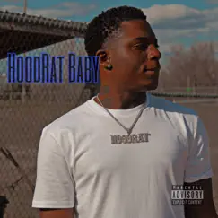 Hoodrat Baby by 301Tonee album reviews, ratings, credits