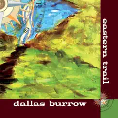 Eastern Trail - EP by Dallas Burrow album reviews, ratings, credits