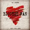 Biggest Fan (feat. Joey James) - Single album lyrics, reviews, download