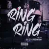 Ring Ring (feat. Jared Anthony) - Single album lyrics, reviews, download