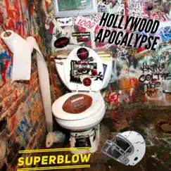 Superblow - Single by Hollywood Apocalypse album reviews, ratings, credits